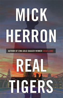 Real Tigers: Jackson Lamb Thriller 3