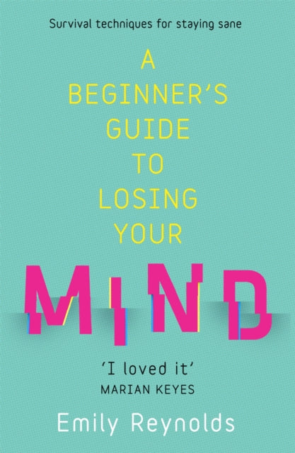 Beginner's Guide to Losing Your Mind