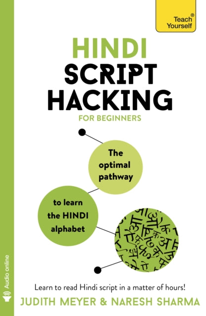 Hindi Script Hacking - The optimal pathway to learn the Hindi alphabet