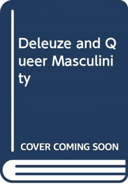 Deleuzian Critique of Queer Thought