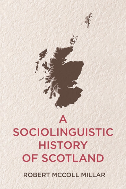 Sociolinguistic History of Scotland