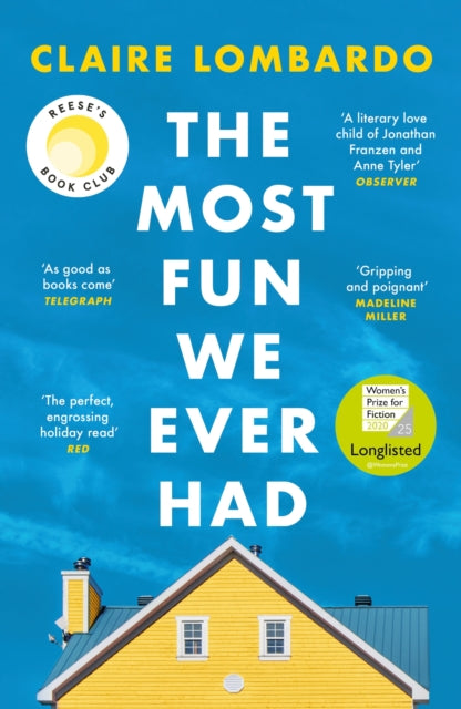 The Most Fun We Ever Had - Longlisted for the Women's Prize for Fiction 2020