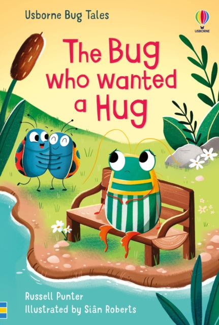 Bug Who Wanted A Hug
