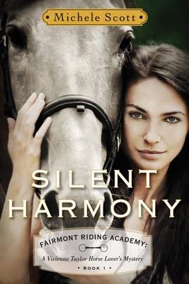 Silent Harmony: A Vivienne Taylor Horse Lover's Mystery