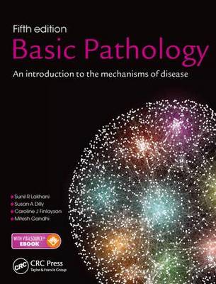 Basic Pathology: An Introduction to the Mechanisms of Disease
