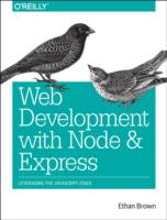 WEB DEVELOPMENT WITH NODE AND EXPRESS