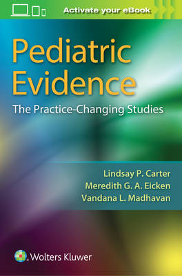 Pediatric Evidence: The Practice-Changing Studies