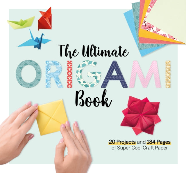 ULTIMATE ORIGAMI BOOK