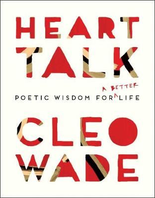 Heart Talk - Poetic Wisdom for a Better Life