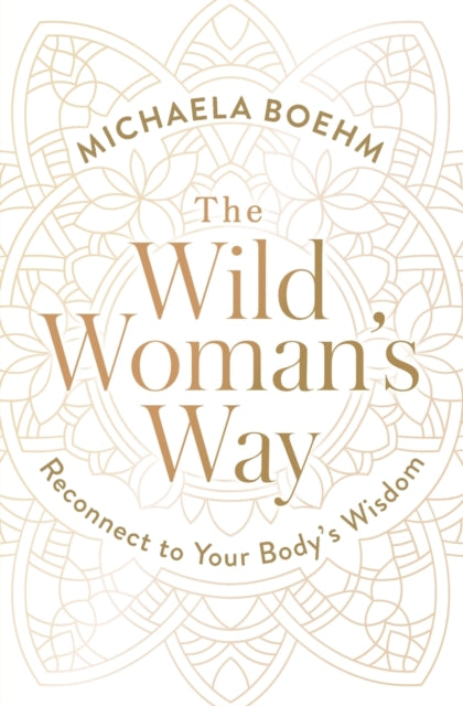 Wild Woman's Way