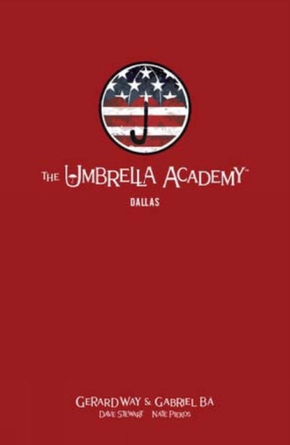 Umbrella Academy Library Editon Volume 2: Dallas