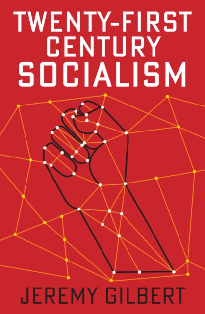 TWENTY-FIRST CENTURY SOCIALISM P