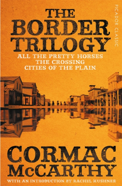 The Border Trilogy - Picador Classic
