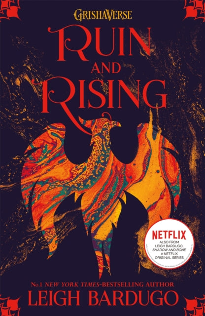 The Grisha: Ruin and Rising (Shadow and Bone, Book 3)