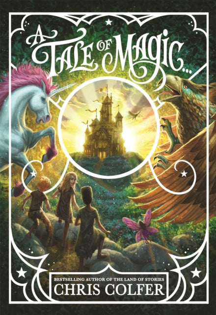 A Tale of Magic: A Tale of Magic...