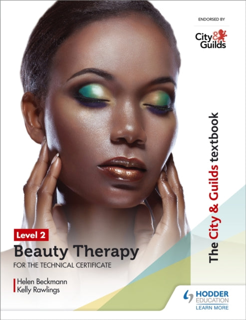 City & Guilds Textbook Level 2 Beauty Therapy for the Technical Certificate