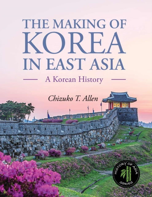 Making of Korea in East Asia