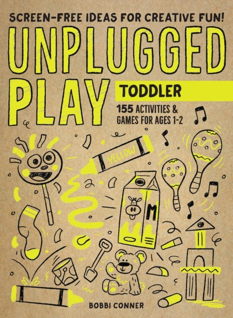 Unplugged Play: Toddler
