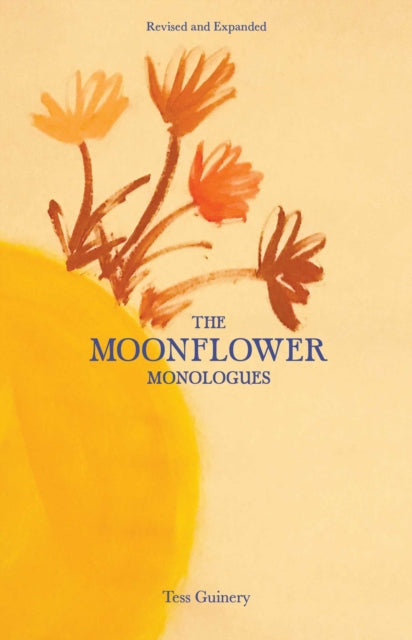 Moonflower Monologues
