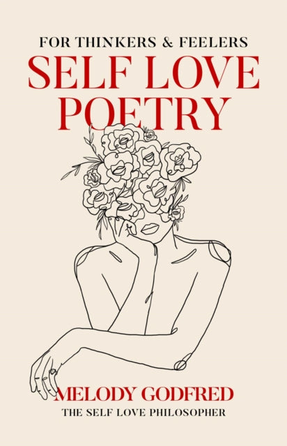 Self Love Poetry - For Thinkers & Feelers
