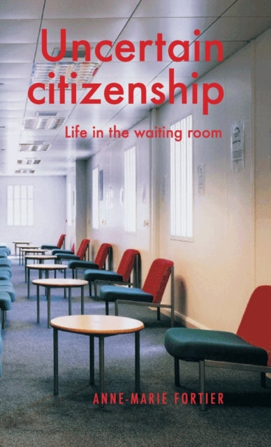 Uncertain Citizenship