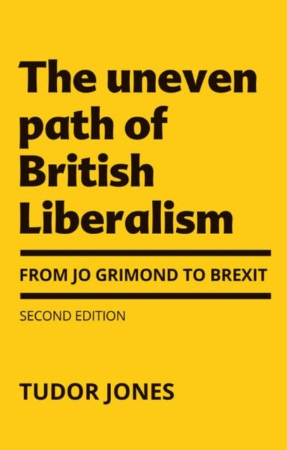 Uneven Path of British Liberalism