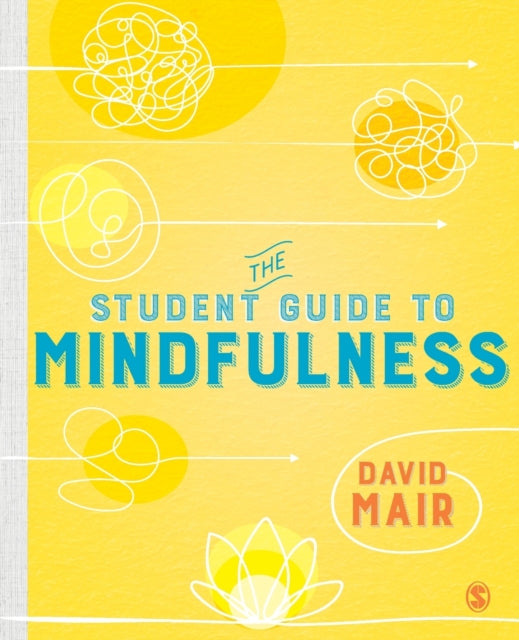 Student Guide to Mindfulness