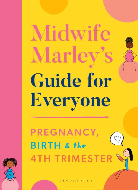 Midwife Marley's Guide For Everyone