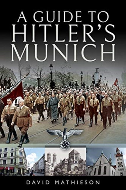 Guide to Hitler's Munich