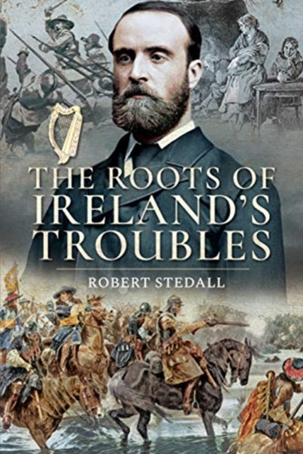 Roots of Ireland's Troubles
