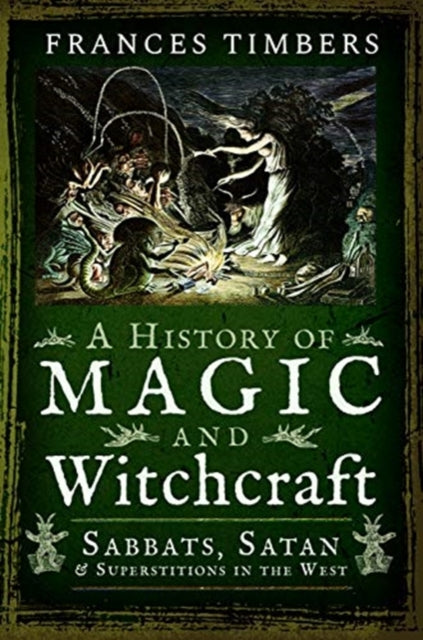 History of Magic and Witchcraft
