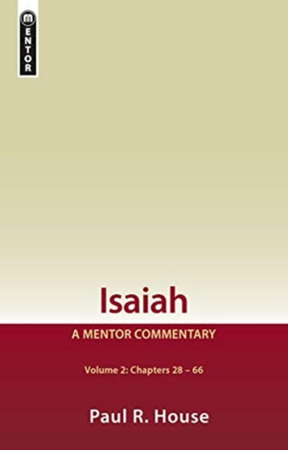 Isaiah Vol 2:  A Mentor Commentary