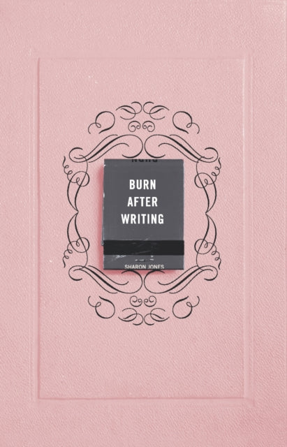 Burn After Writing - THE INTERNATIONAL BESTSELLER