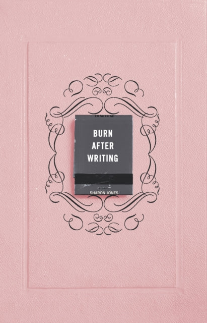 Burn After Writing - THE INTERNATIONAL BESTSELLER