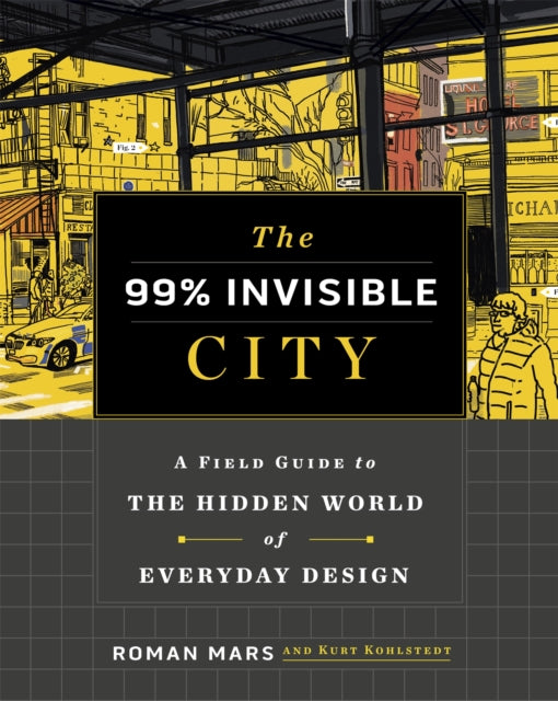 99% Invisible City