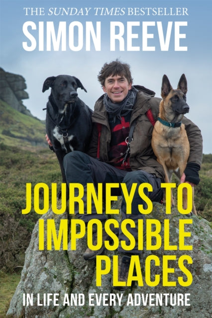 Journeys to Impossible Places - In Life and Every Adventure