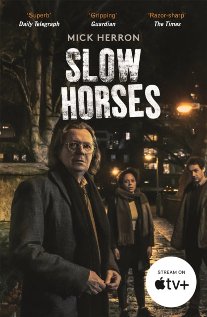 Slow Horses (Slough House Thriller 1)