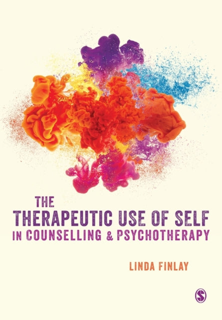 Therapeutic Use of Self in Counselling and Psychotherapy