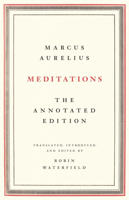 Meditations - The Annotated Edition