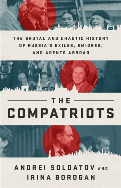 COMPATRIOTS: THE BRUTAL AND CHAOTIC HISTORY