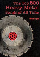 The Top 500 Heavy Metal Songs of All Time