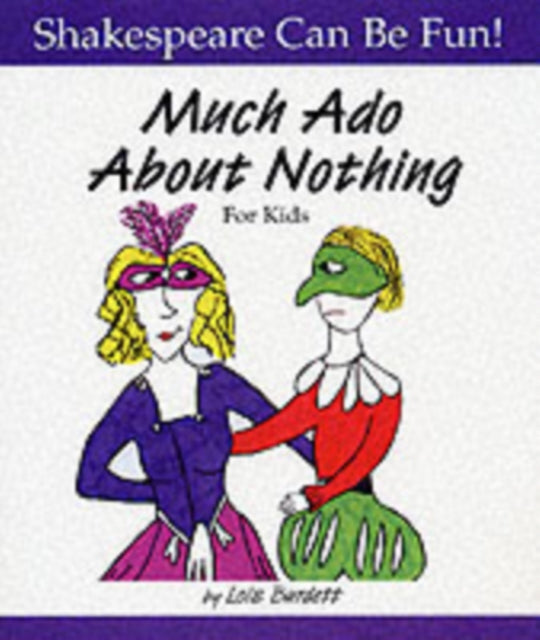 Much Ado About Nothing for Kids
