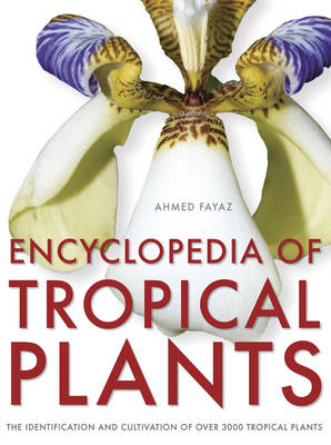 ENCYCLOPEDIA OF TROPICAL PLANTS