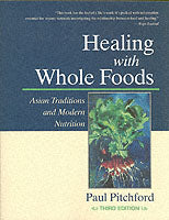 Healing With Whole Foods