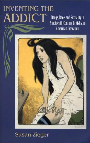 INVENTING THE ADDICT