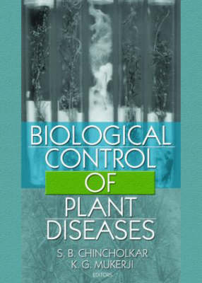 BIOLOGICAL CONTROL OF PLANT DISEASES