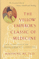 The Yellow Emperor's Classic of Internal Medicine
