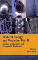SKELETAL BIOLOGY AND MEDICINE
