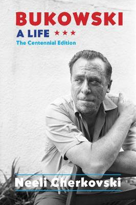 Bukowski, A Life