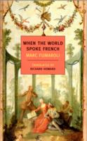 WHEN THE WORLD SPOKE FRENCH